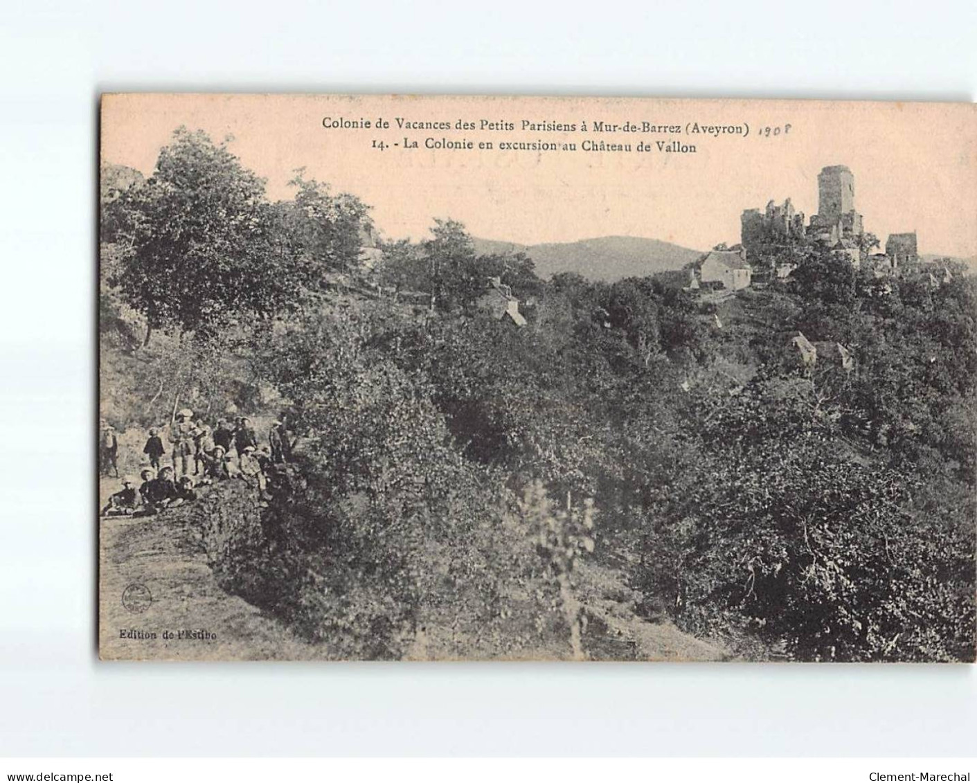 L'ESTIBO : Colonie De Vacances Des Petits Parisiens à Mur-de-Barrez, Excursion Au Château De Vallon - Très Bon état - Other & Unclassified