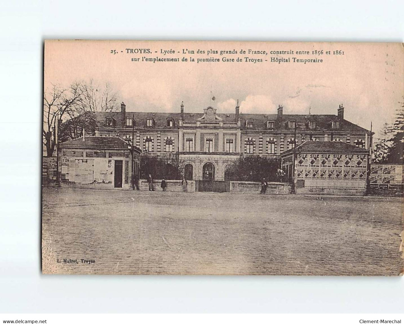TROYES : Lycée, L'un Des Plus Grands De France, Hôpital Temporaire - état - Troyes