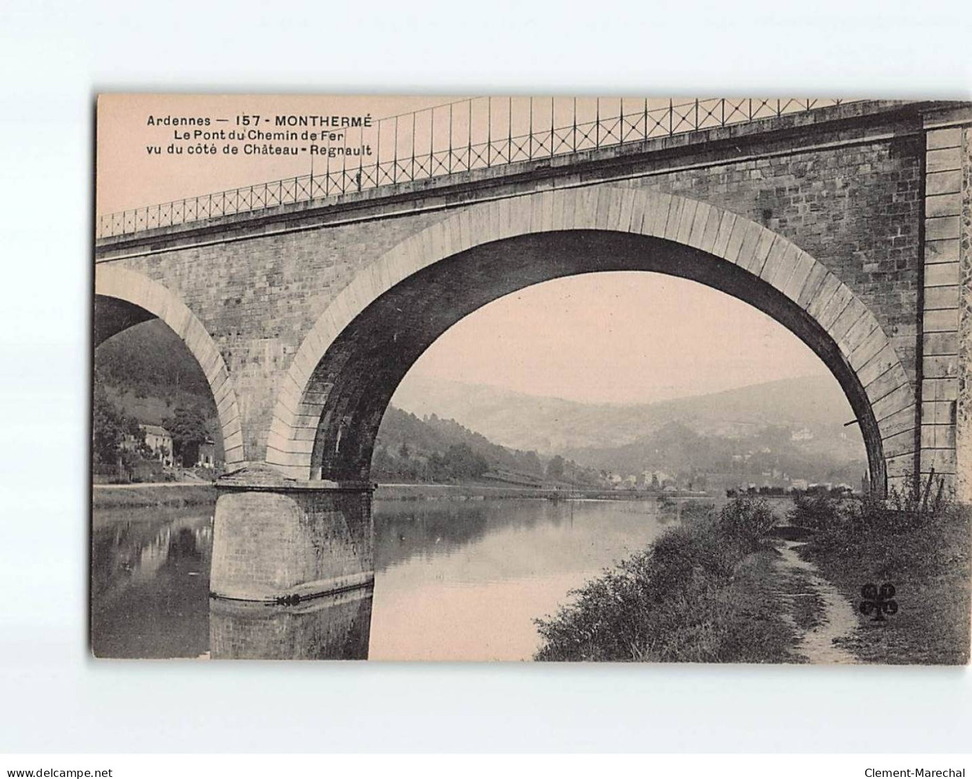 MONTHERME : Le Pont Du Chemin De Fer, Vu Du Côté De Château-Regnault - Très Bon état - Montherme