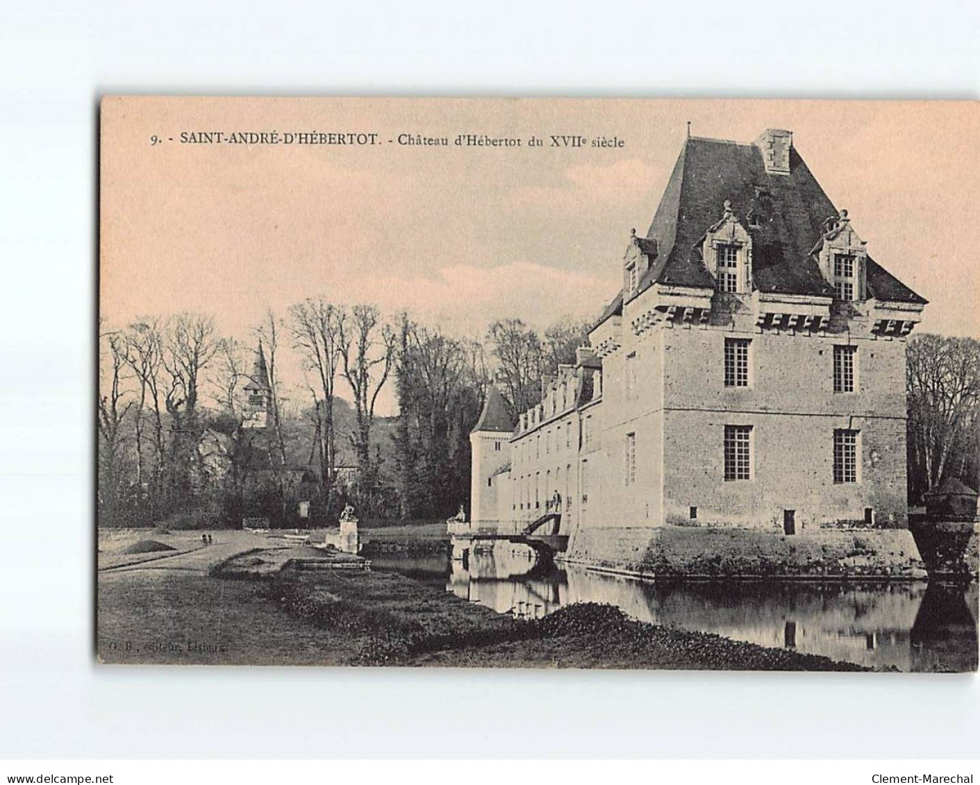 SAINT ANDRE D'HEBERTOT : Château D'Hébertot Du XVIIe Siècle - Très Bon état - Other & Unclassified