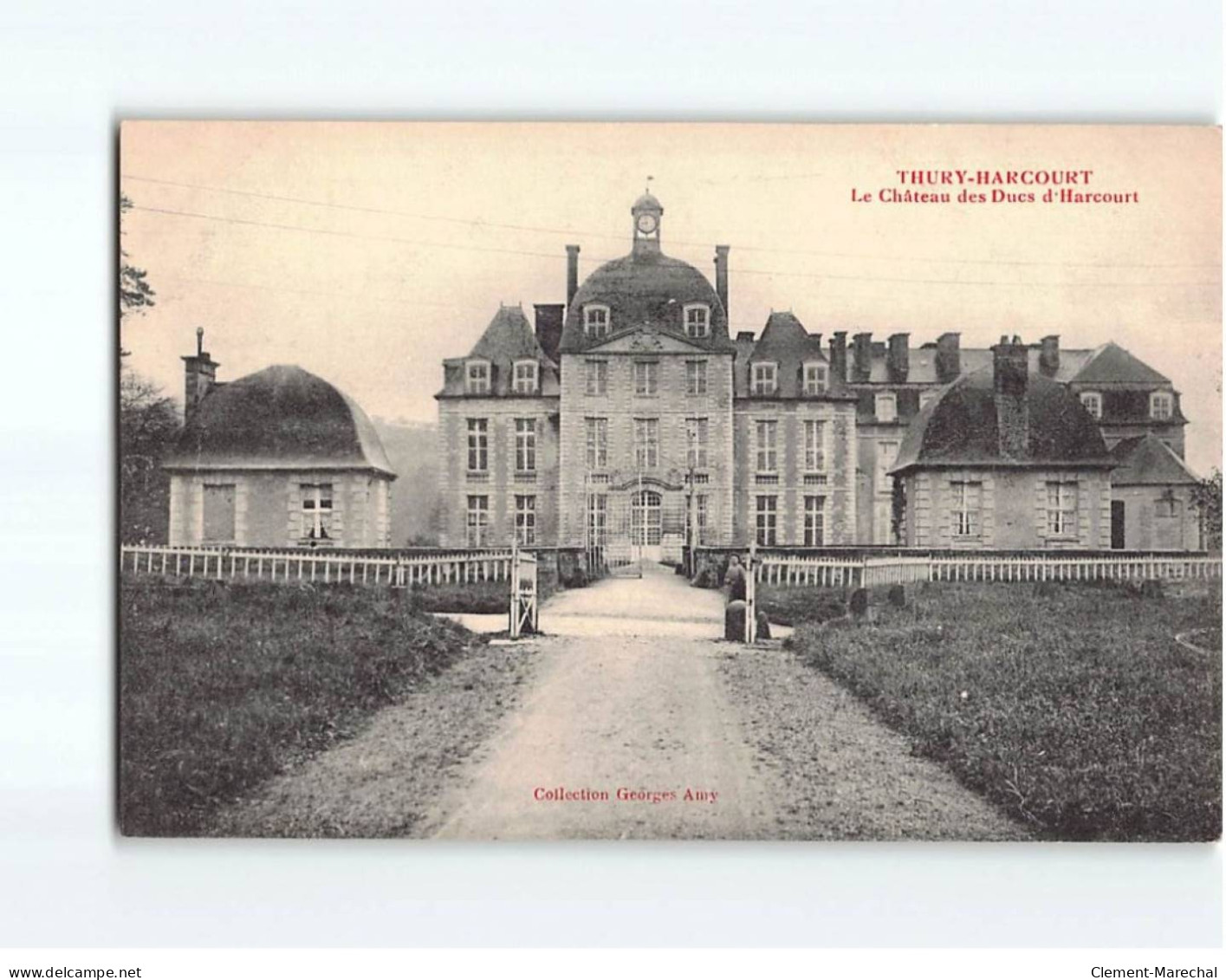 THURY HARCOURT : Le Château Des Ducs D'Harcourt - Très Bon état - Thury Harcourt