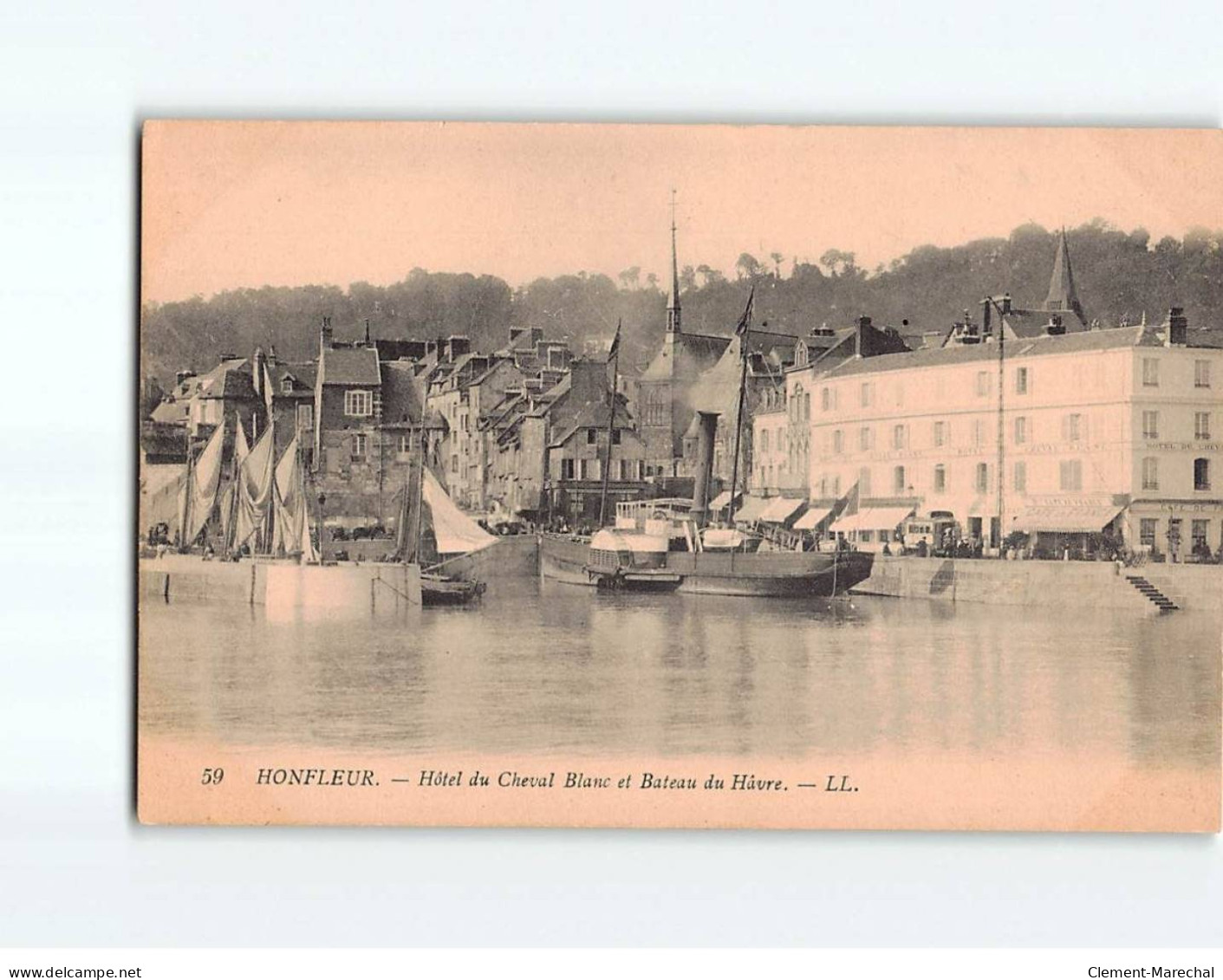 HONFLEUR : Hôtel Du Cheval Blanc Et Bateau Du Hâvre - Très Bon état - Honfleur