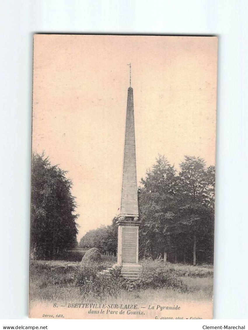 BRETTEVILLE SUR LAIZE : La Pyramide Dans Le Parc De Gouvix - Très Bon état - Autres & Non Classés