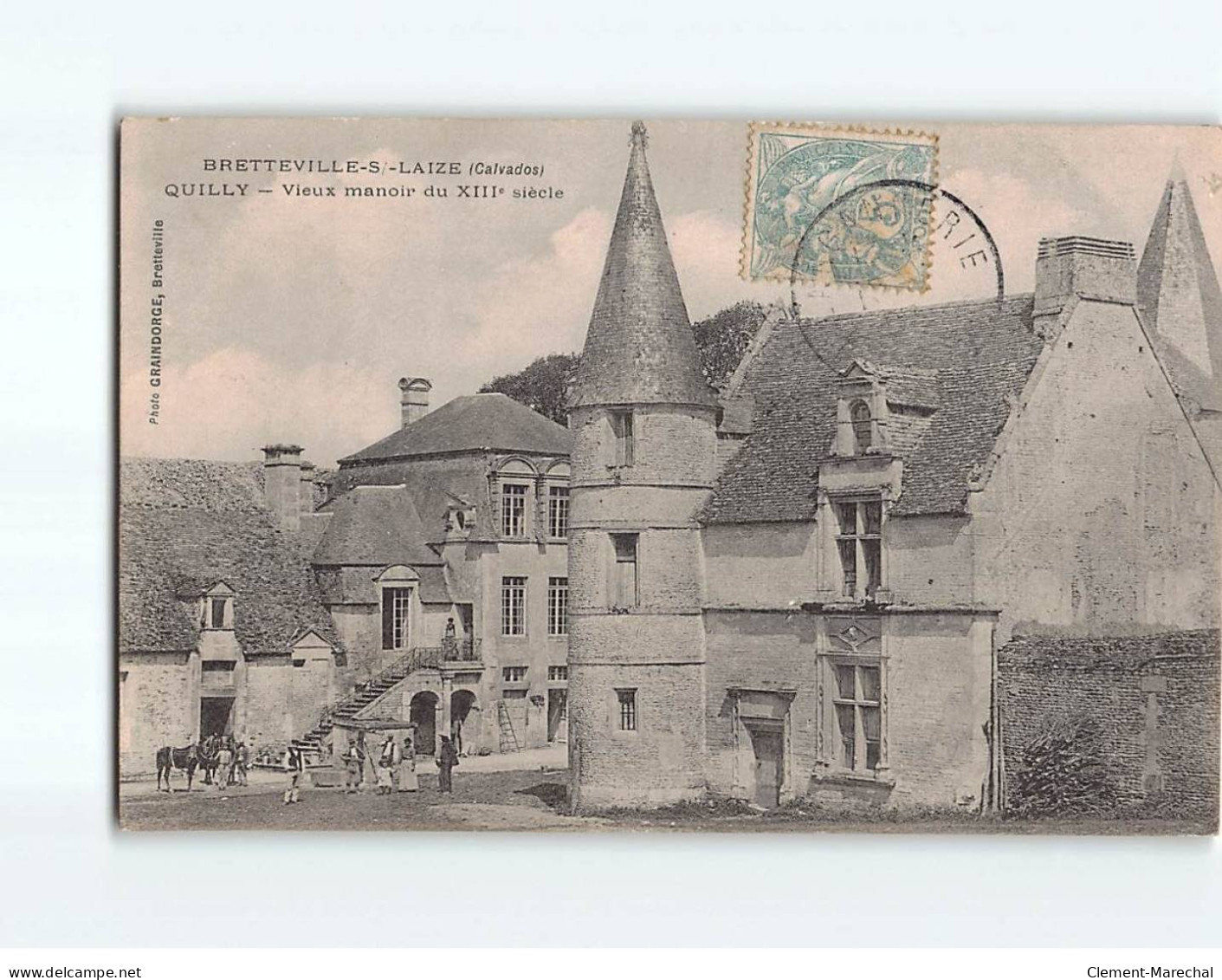 BRETTEVILLE SUR LAIZE : Quilly, Vieux Manoir Du XIIIe Siècle - Très Bon état - Other & Unclassified