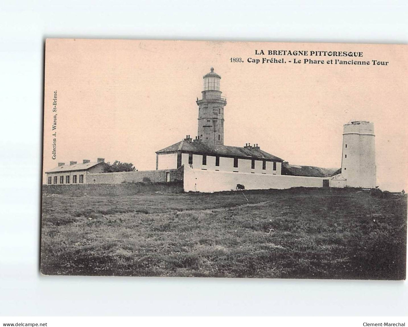 CAP FREHEL : Le Phare Et L'ancienne Tour - Très Bon état - Cap Frehel