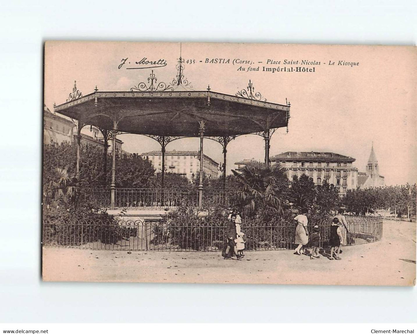 BASTIA : Place Saint-Nicolas, Le Kiosque, Au Fond Impérial Hôtel - Très Bon état - Bastia