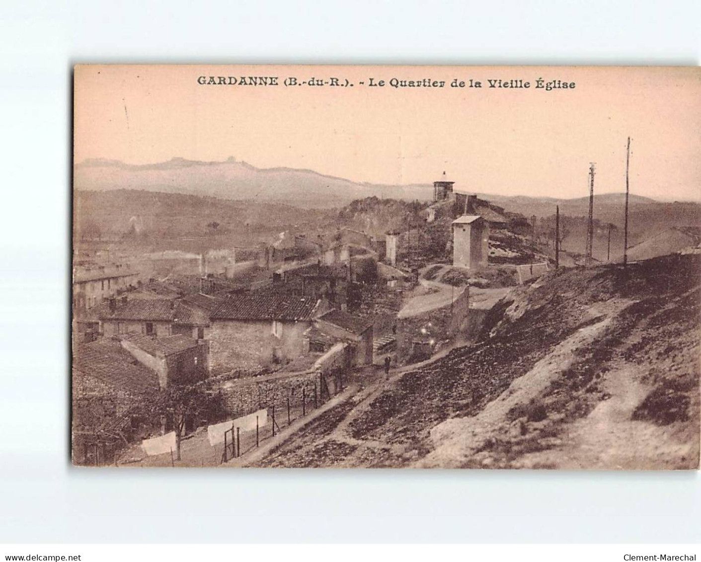 GARDANNE : Le Quartier De La Vieille Eglise - Très Bon état - Autres & Non Classés