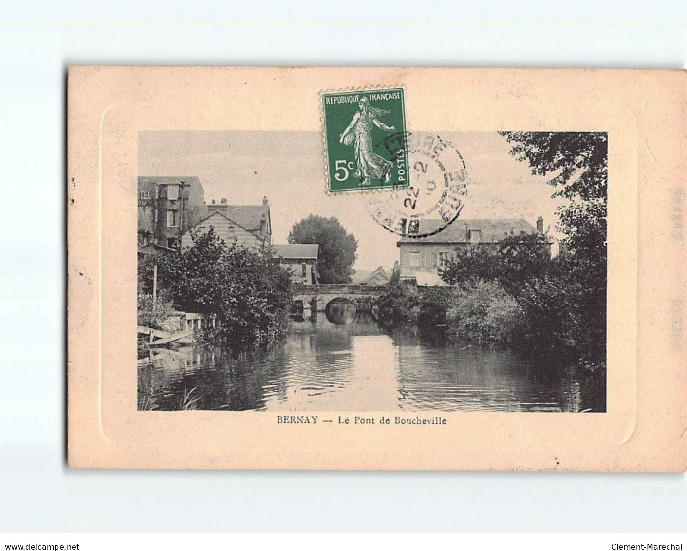 BERNAY : Le Pont De Boucheville - Très Bon état - Bernay