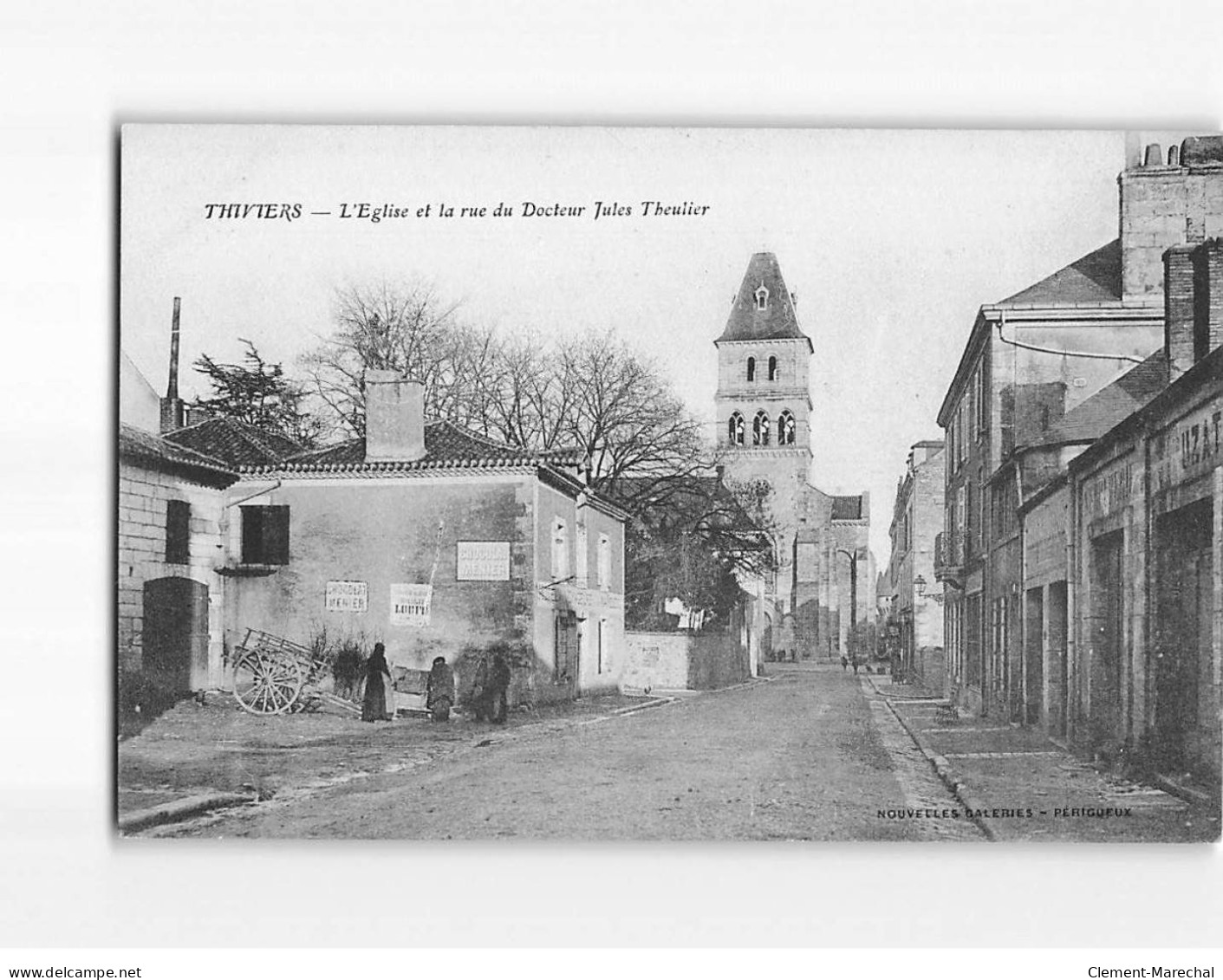 THIVIERS : L'Eglise Et La Rue Du Docteur Jules Theulier - Très Bon état - Thiviers