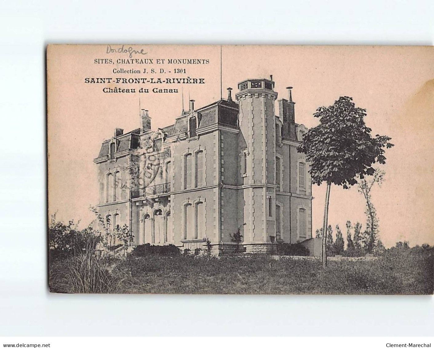 SAINT FRONT LA RIVIERE : Château Du Canau - Très Bon état - Andere & Zonder Classificatie
