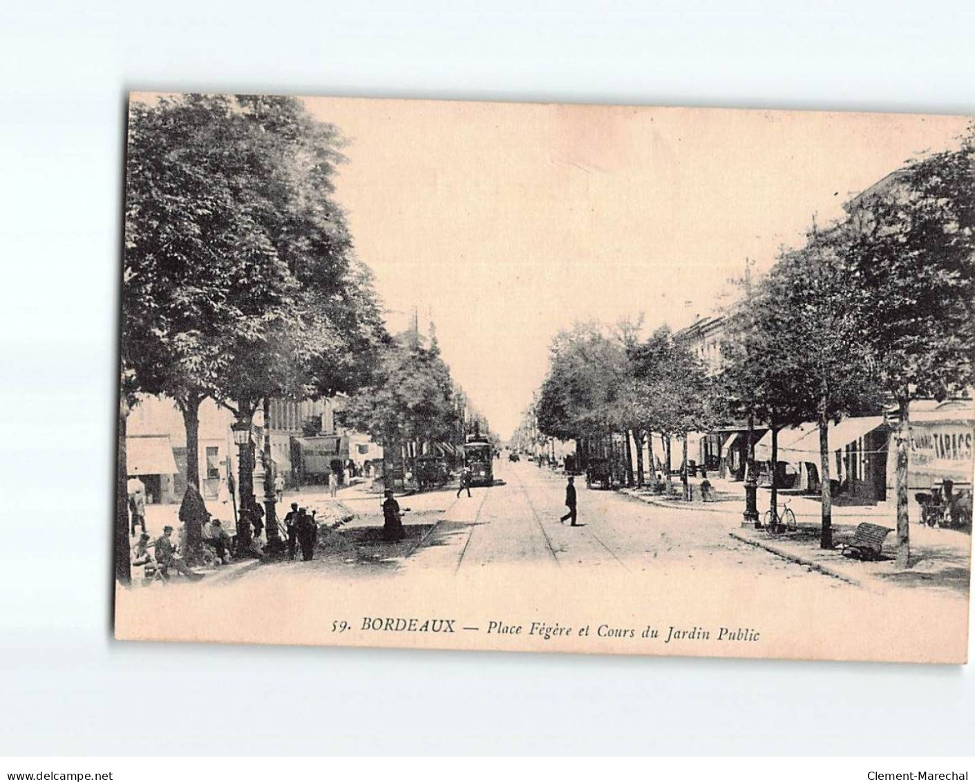 BORDEAUX : Place Fégère Et Cours Du Jardin Public - Très Bon état - Bordeaux