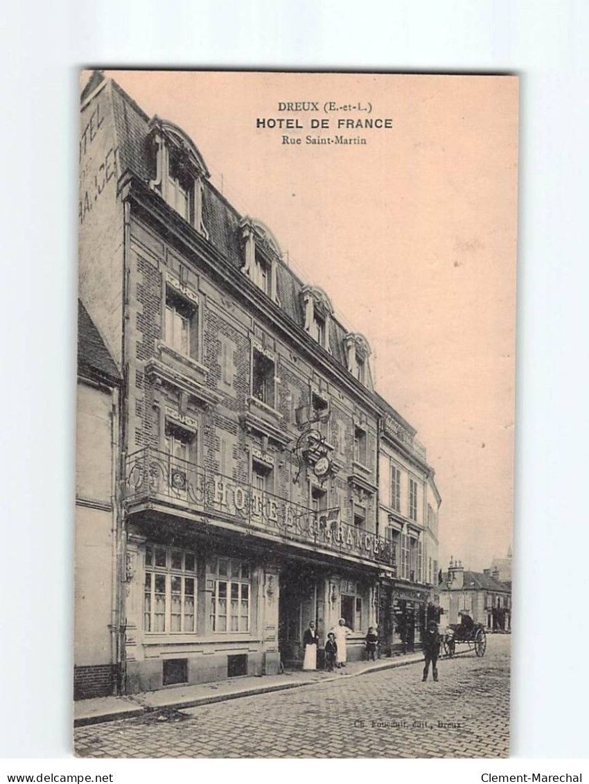 DREUX : Hôtel De France, Rue Saint-Martin - état - Dreux