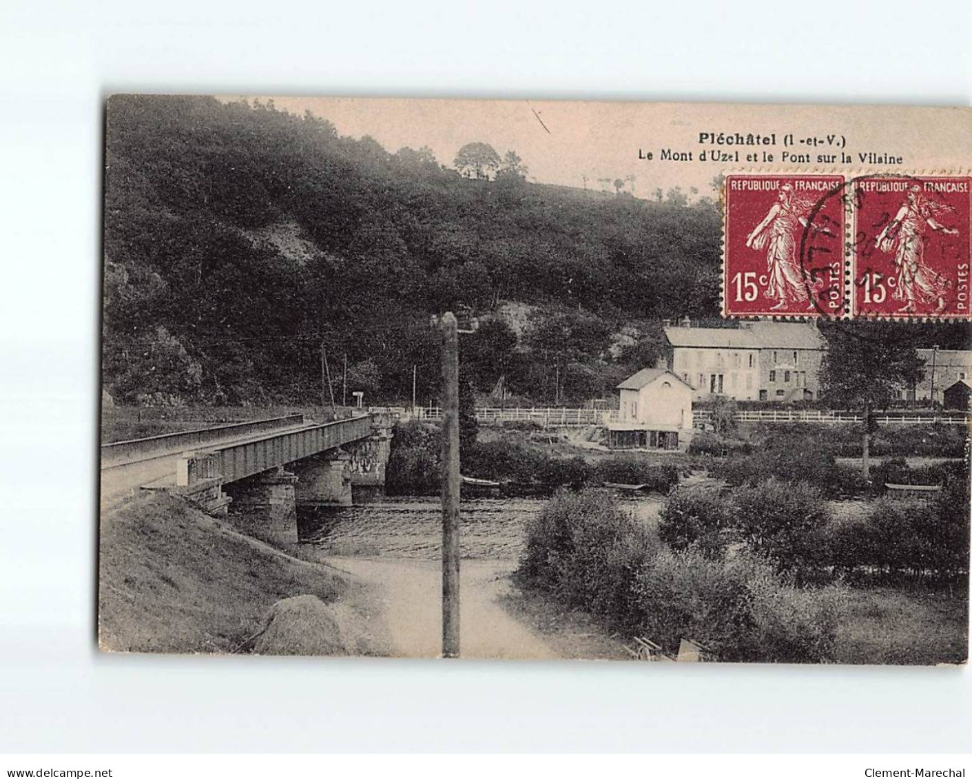 PLECHATEL : Le Mont D'Uzel Et Le Pont Sur La Vilaine - état - Sonstige & Ohne Zuordnung