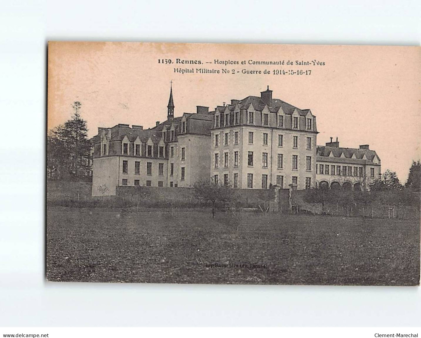 RENNES : Hospices Et Communauté De Saint-Yves, Hôpital Militaire - Très Bon état - Rennes