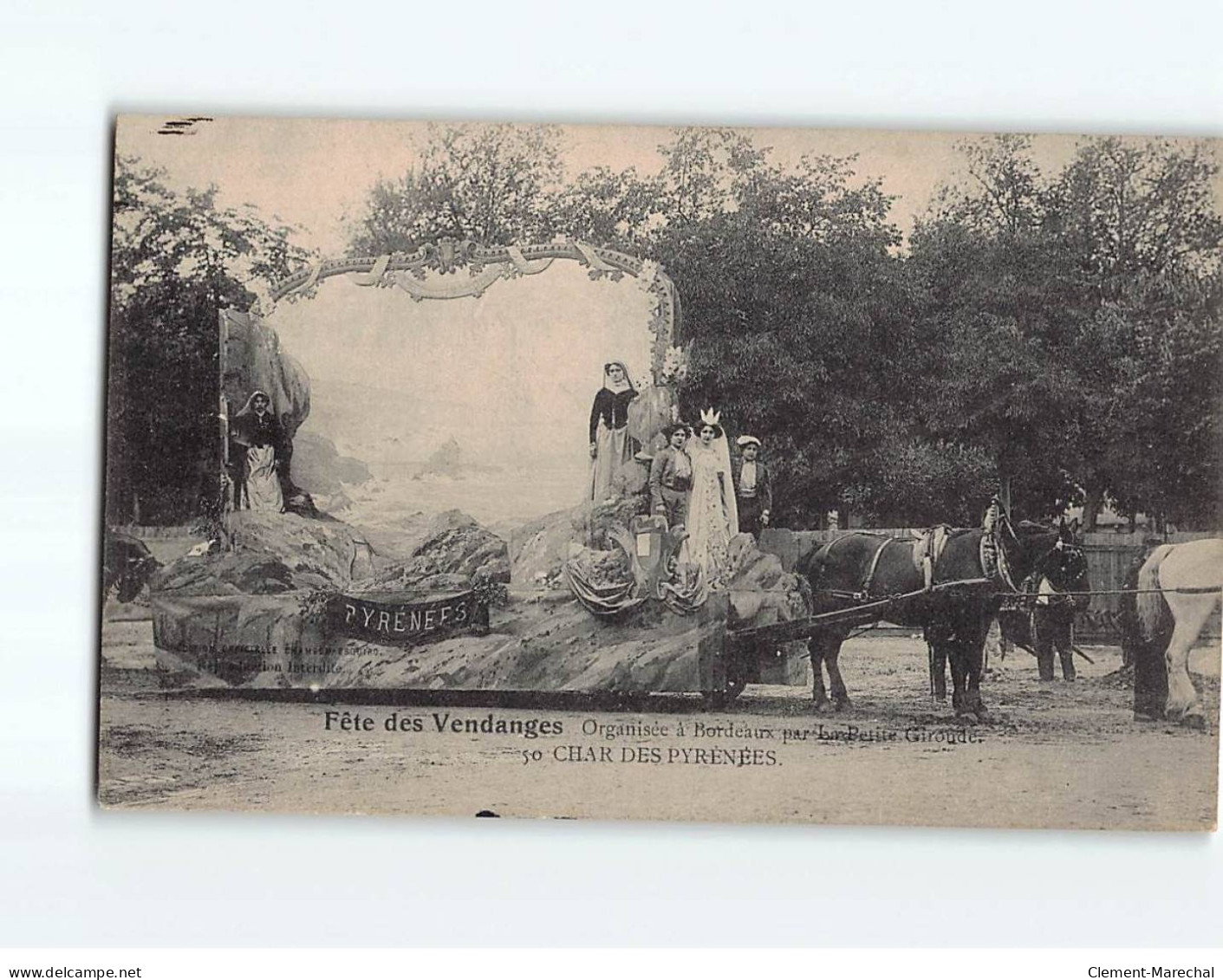 BORDEAUX : Fêtes Des Vendanges, Char Des Pyrénées - Très Bon état - Bordeaux