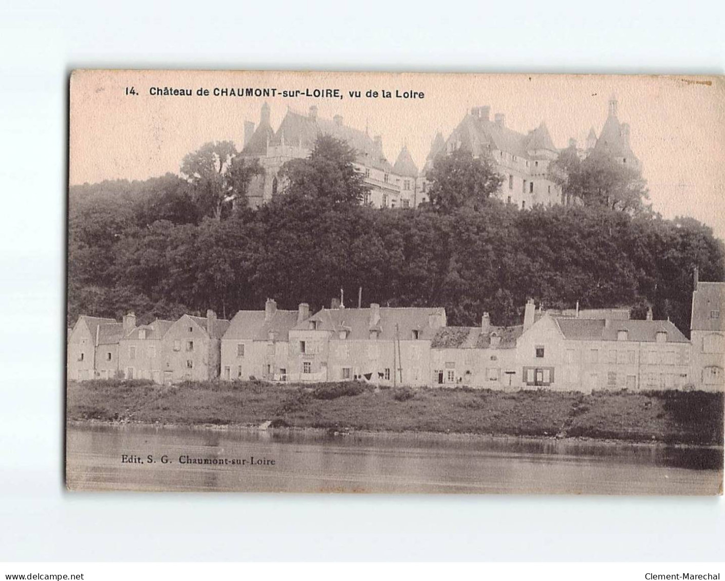 Château De CHAUMONT SUR LOIRE : Vu De La Loire - Très Bon état - Andere & Zonder Classificatie