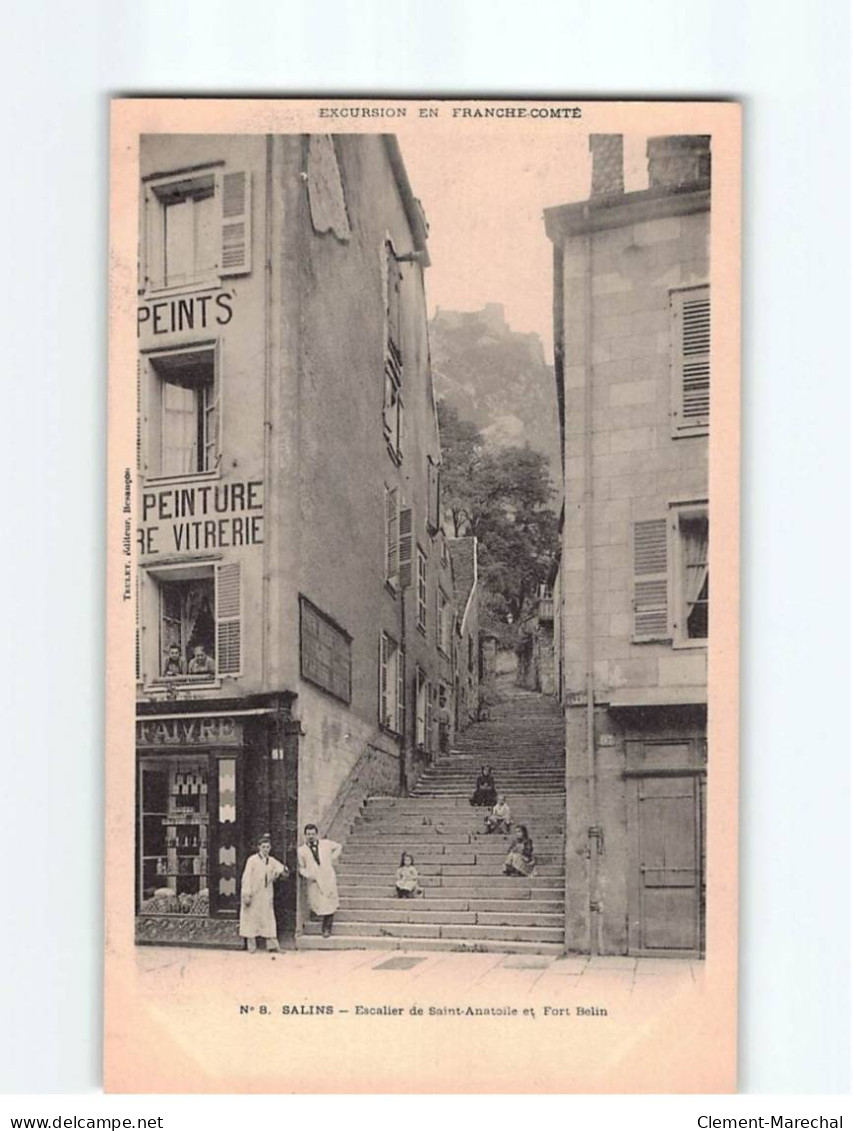 SALINS LES BAINS : Escalier De Saint-Anatoile Et Fort Belin - Très Bon état - Sonstige & Ohne Zuordnung