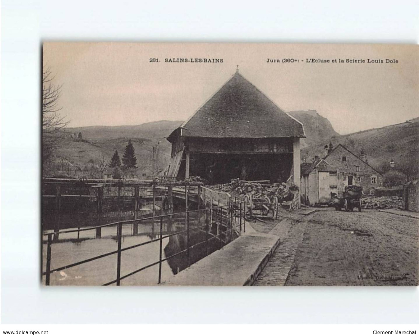 SALINS LES BAINS : L'Ecluse Et La Scierie Louis Dole - Très Bon état - Other & Unclassified