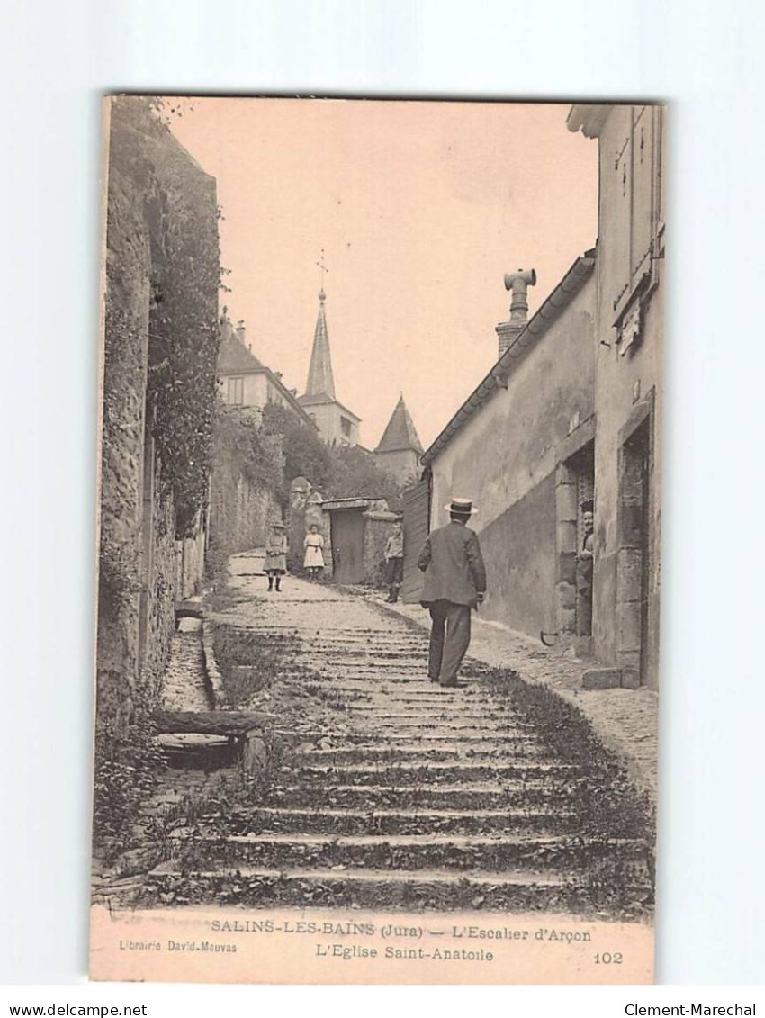 SALINS LES BAINS : L'Escalier D'Arçon, L'Eglise Saint-Anatoile - Très Bon état - Sonstige & Ohne Zuordnung