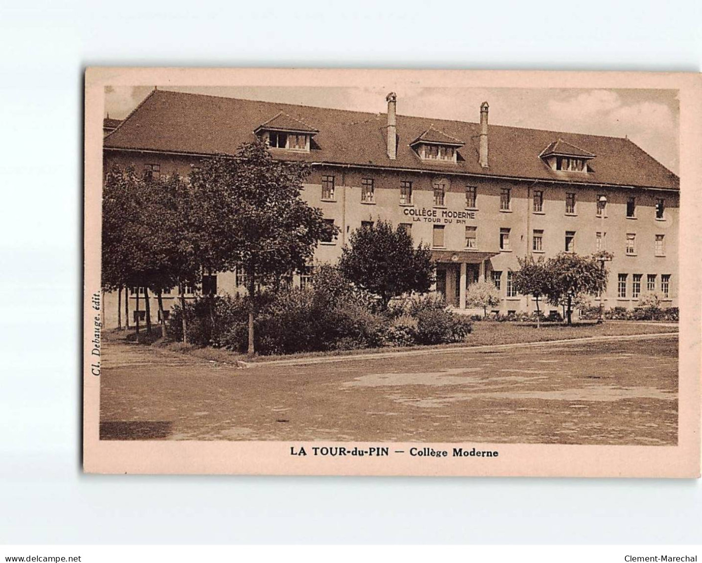 LA TOUR DU PIN : Collège Moderne - Très Bon état - La Tour-du-Pin