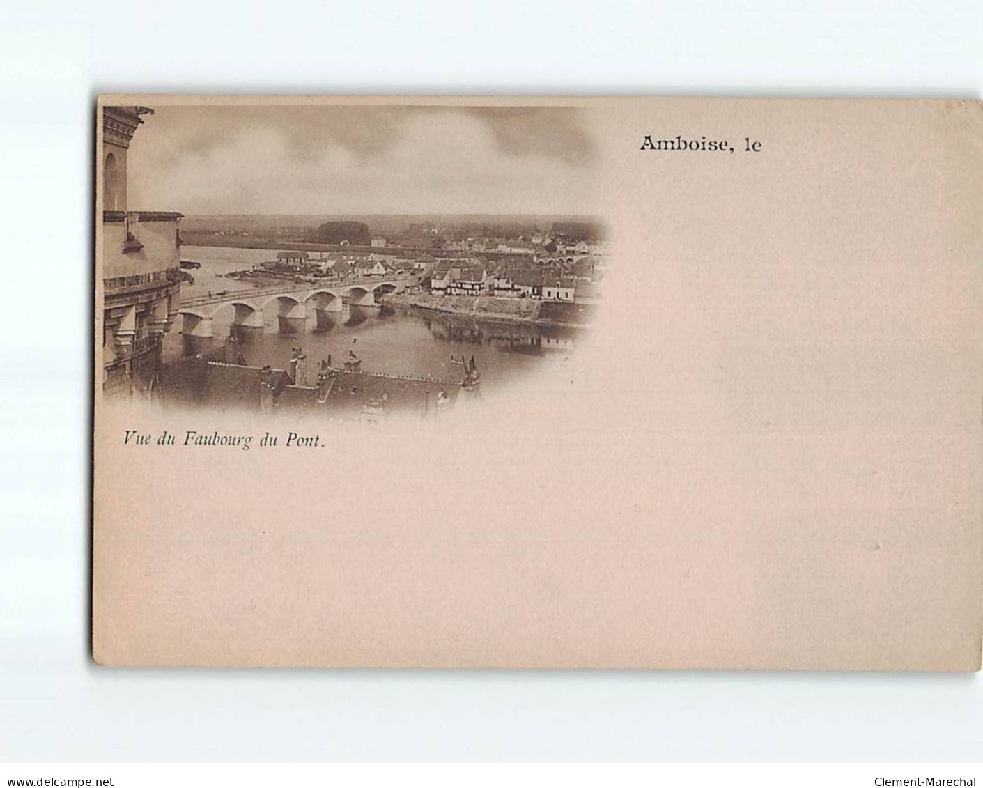 AMBOISE : Vue Du Faubourg Du Pont - Très Bon état - Amboise
