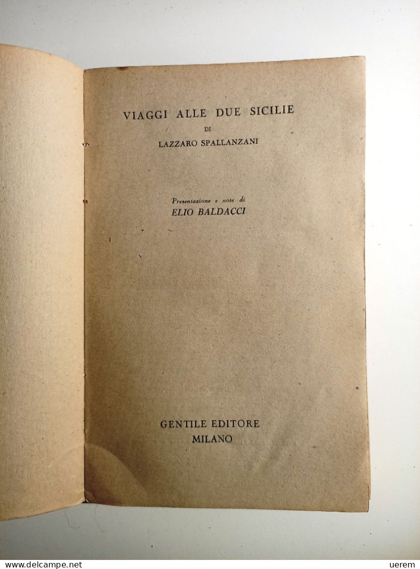 1945 Viaggi Sicilia Spallanzani - Libros Antiguos Y De Colección