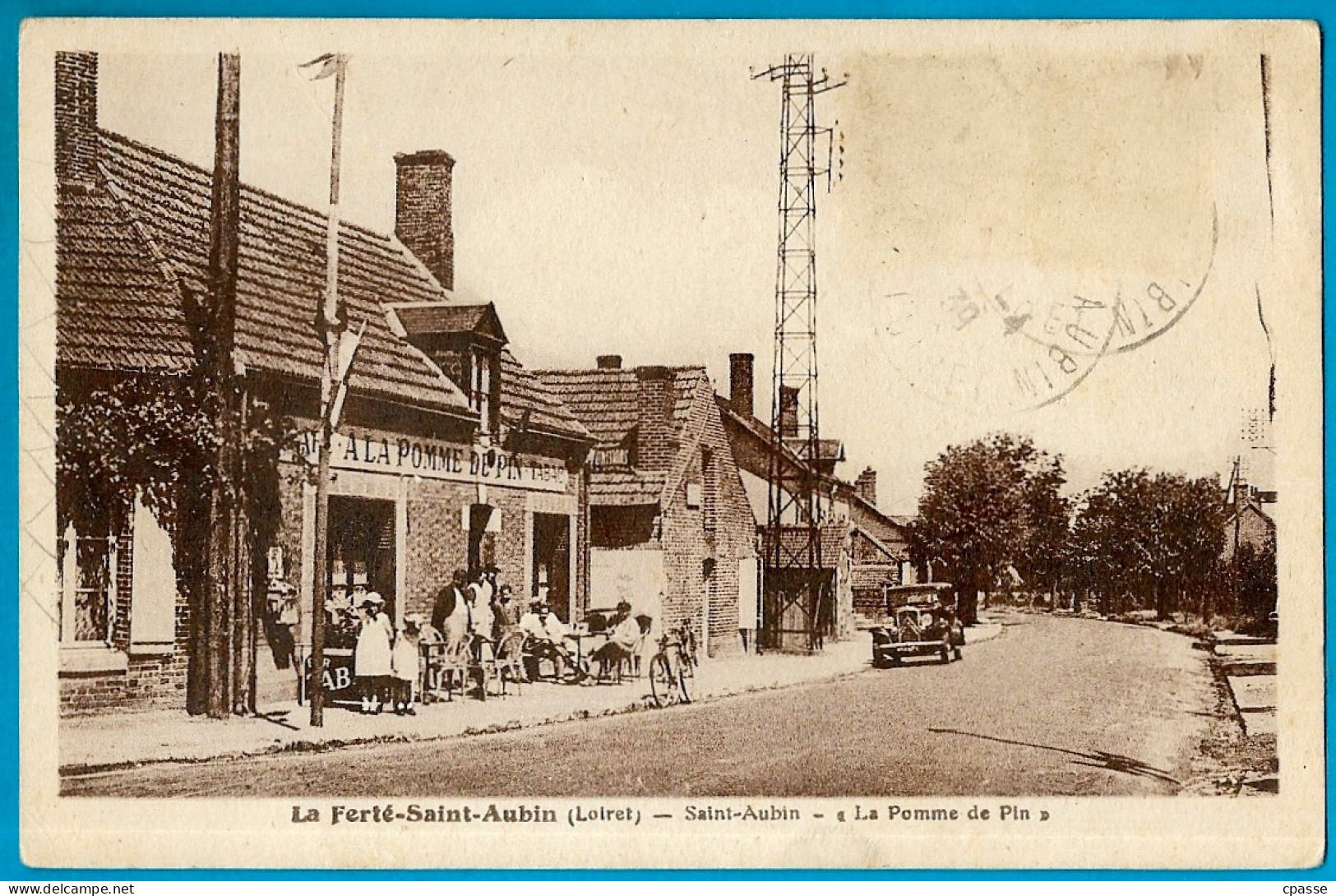 CPA 45 LA FERTE-SAINT-AUBIN Loiret - St-Aubin - Café Tabac "LA POMME De PIN" ° L. Lenormand - La Ferte Saint Aubin