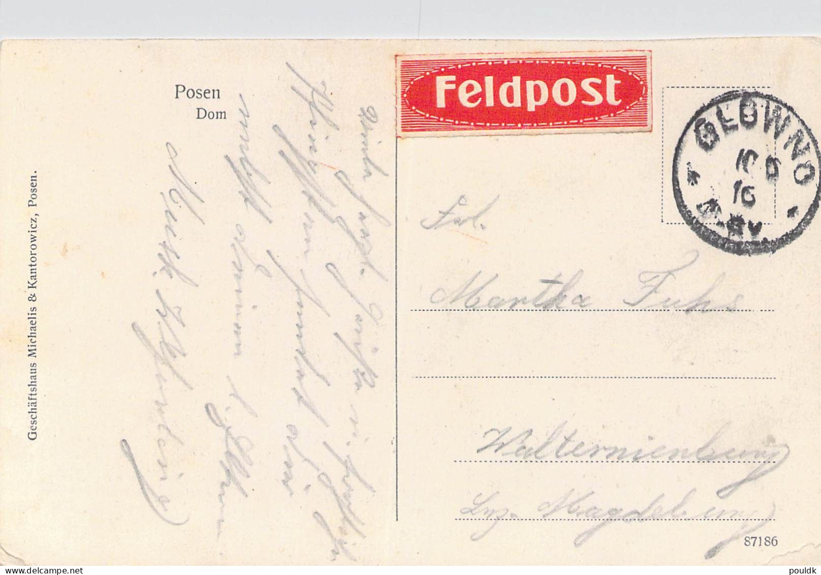 German Feldpost WW1: Postcard Arch Cathedral Basilica Of St. Peter And St. Paul In Posen, Now Poznan (Poland) Posted Fro - Militares