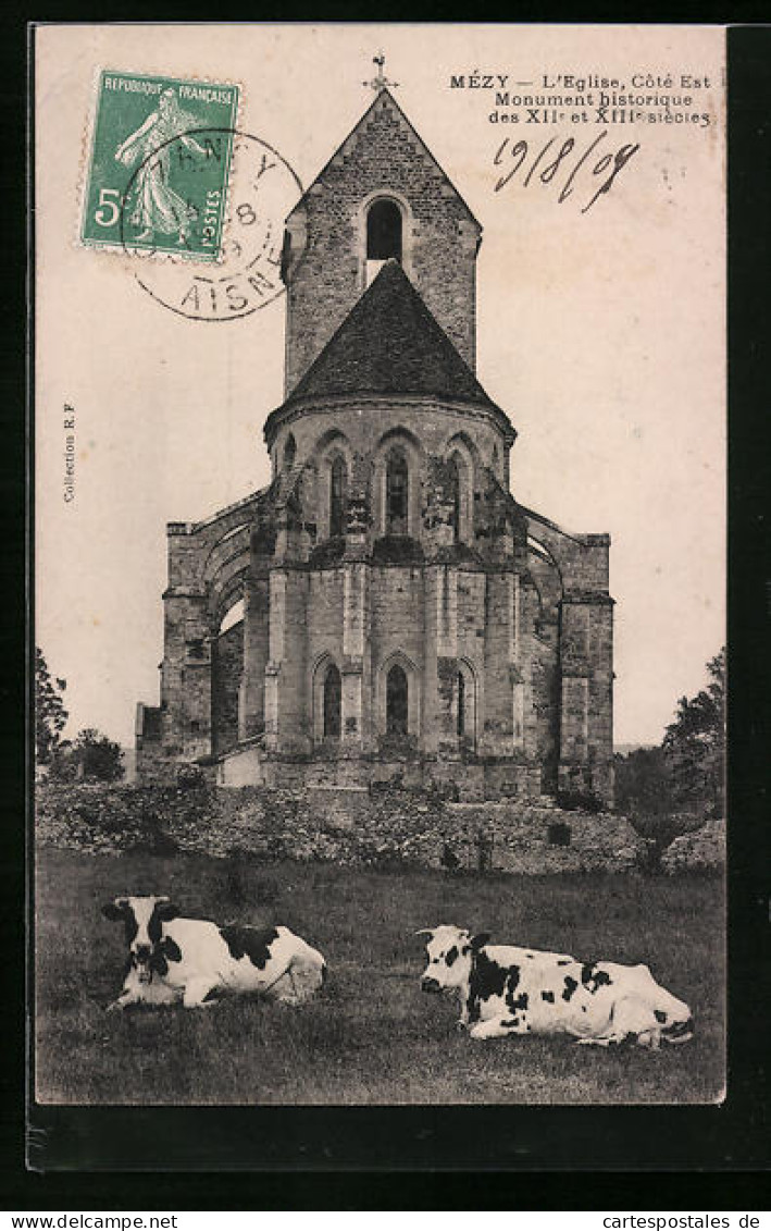 CPA Mézy, L`Église, Côté Est Monument Historique  - Sonstige & Ohne Zuordnung