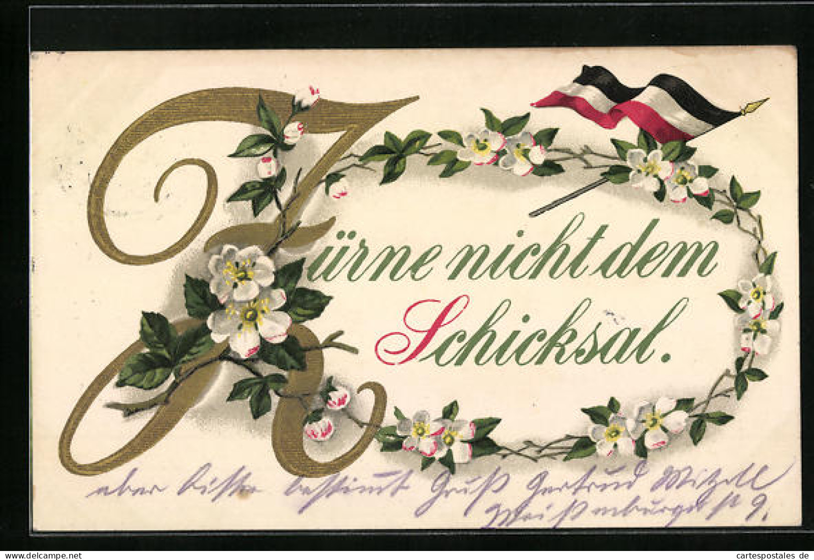 AK Spruch Zürne Nicht Dem Schicksal Mit Reichsflagge  - War 1914-18