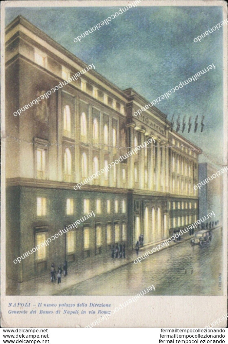 At707 Cartolina Napoli Il Nuovo Palazzo Della Direzione Del Banco Di Napoli 1940 - Napoli