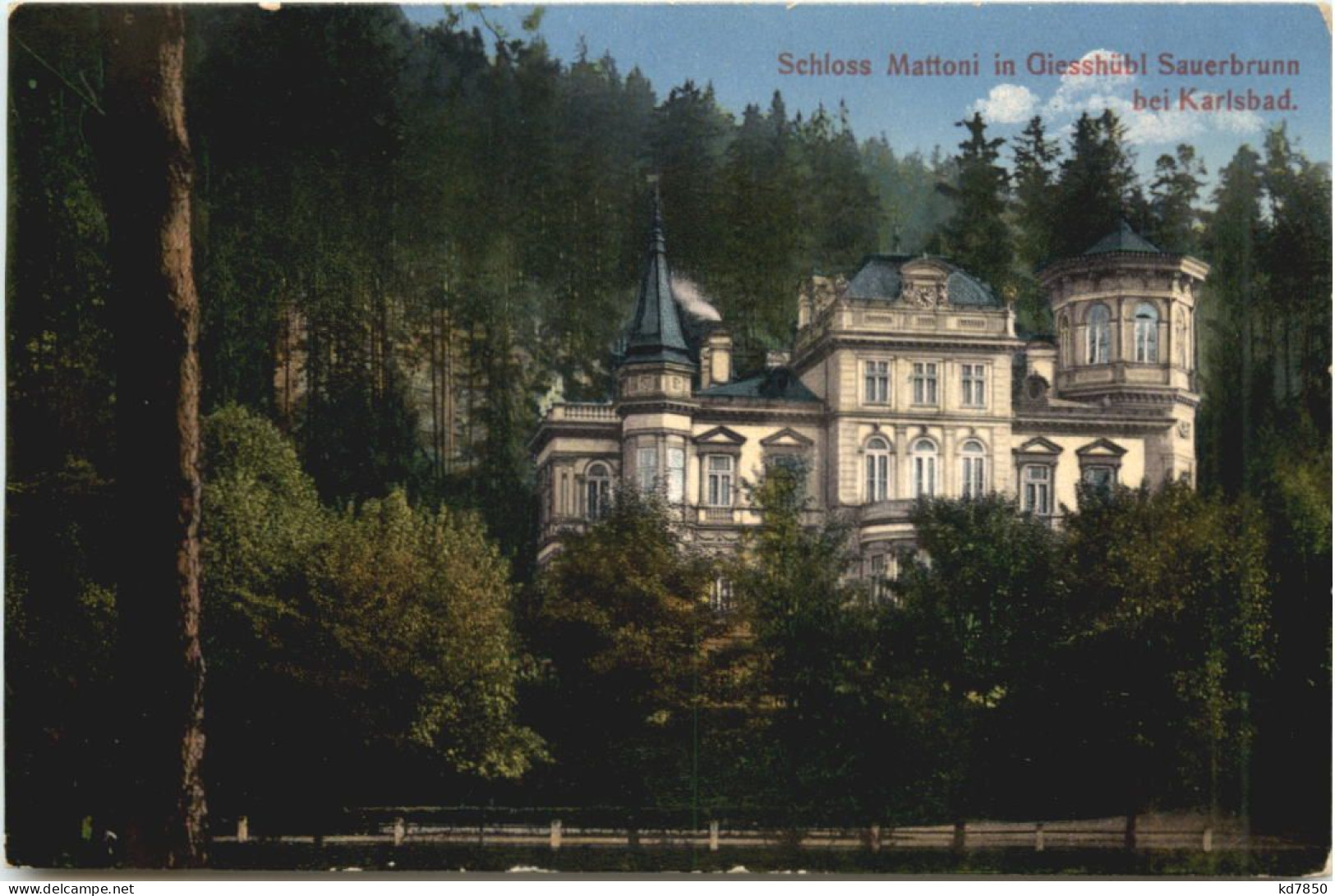 Schloss Mattoni In Giesshübl Sauerbrunn Bei Karlsbad - Böhmen Und Mähren