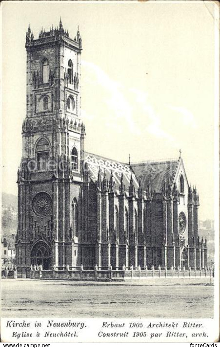 12015026 Neuenburg NE Eglise Kirche Erbaut 1905 Architekt Ritter Neuchatel - Andere & Zonder Classificatie