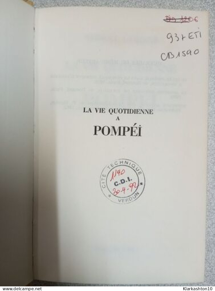 La Vie Quotidienne à Pompei - Otros & Sin Clasificación