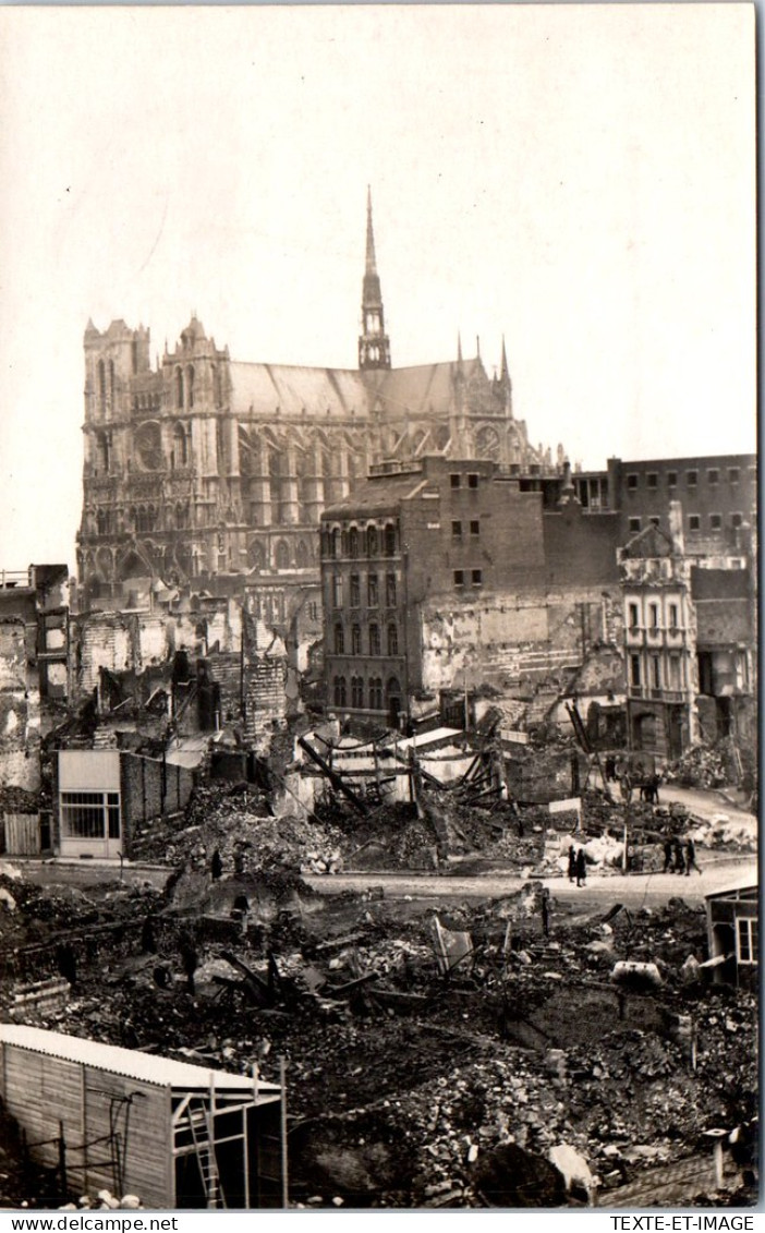80 AMIENS - CARTE PHOTO - La Cathedrale Et Ruines Bombardements  - Amiens