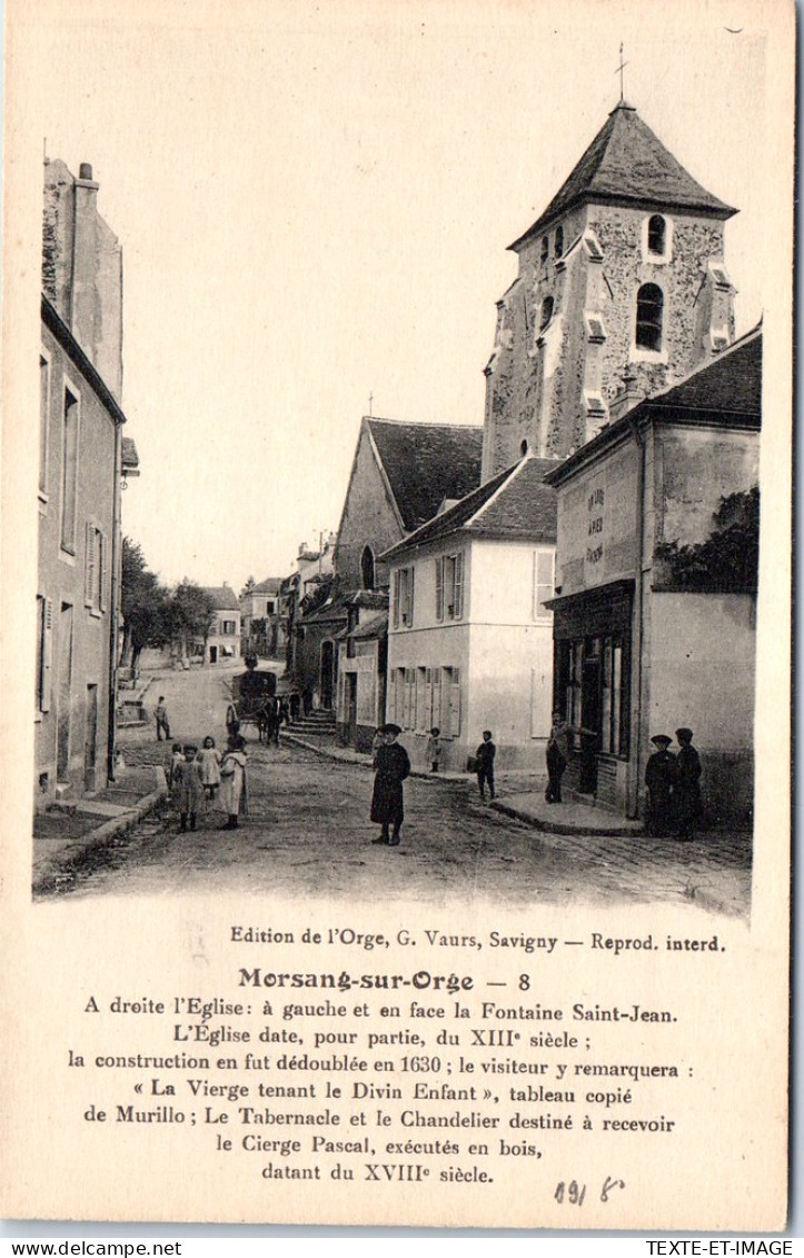 91 MORSAING SUR ORGE - Rue Principale Et L'eglise. - Morsang Sur Orge