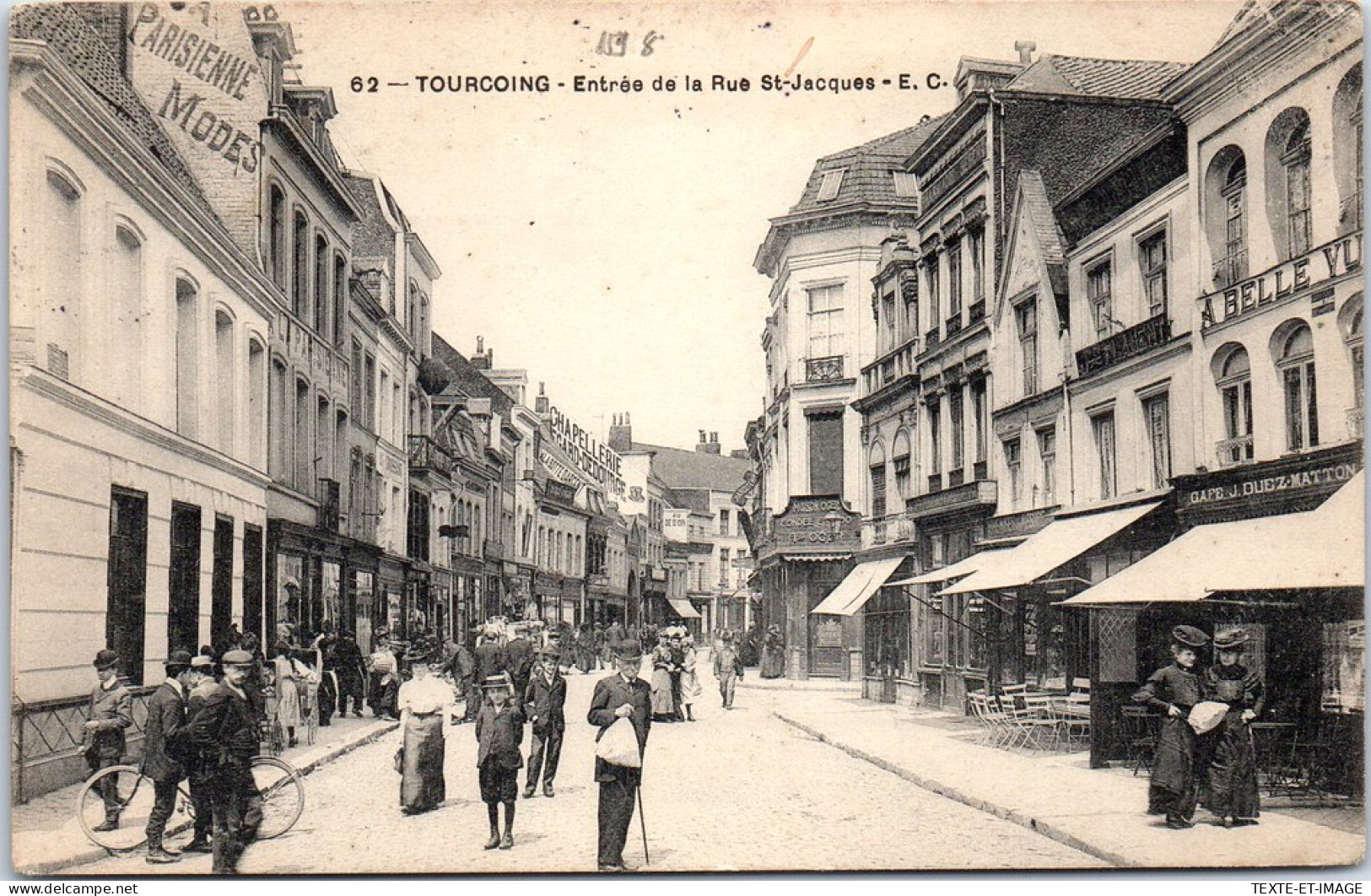 59 TOUCOING - Entree De La Rue Saint Jacques. - Tourcoing