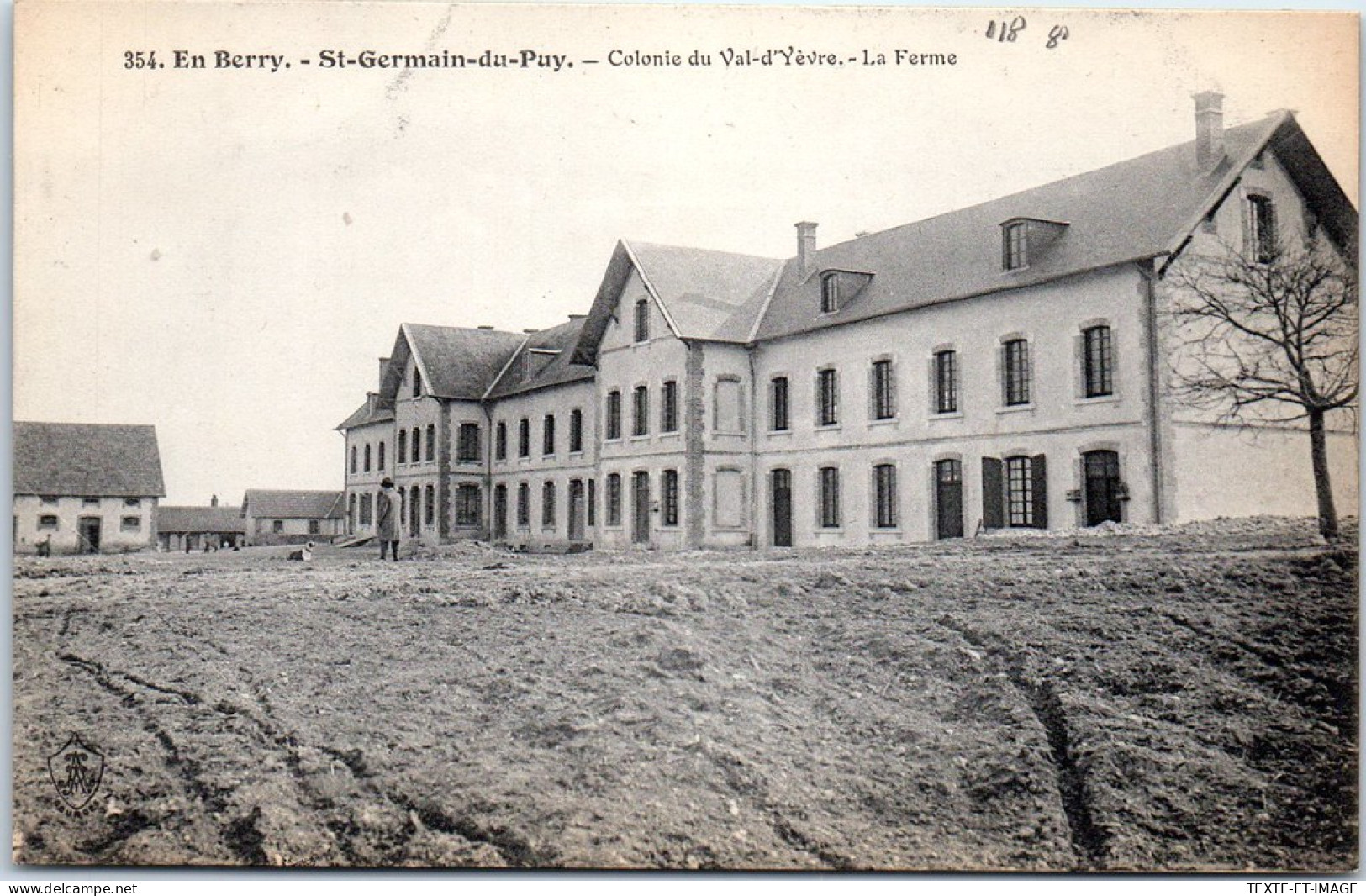 18 SAINT GERMAIN DU PUY - Colonie Du Val D'Yevre, La Ferme - Autres & Non Classés