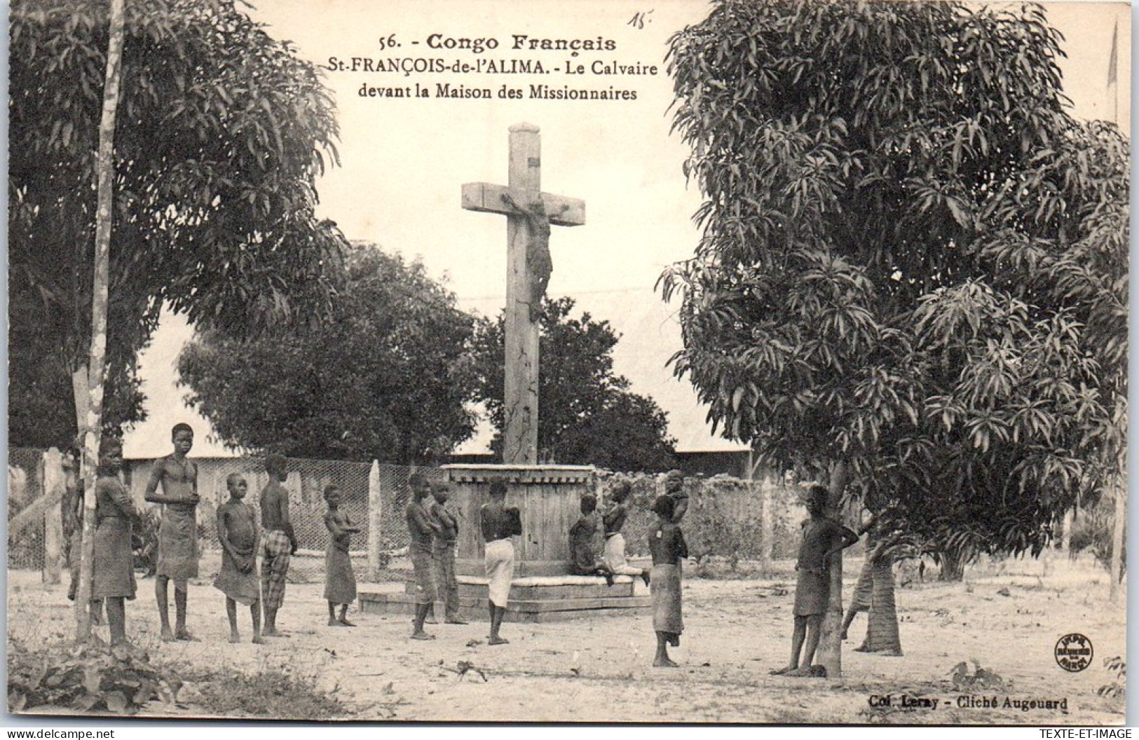 CONGO - SAINT FRANCOIS DE L'ALIMA - Le Calvaire - Congo Francés