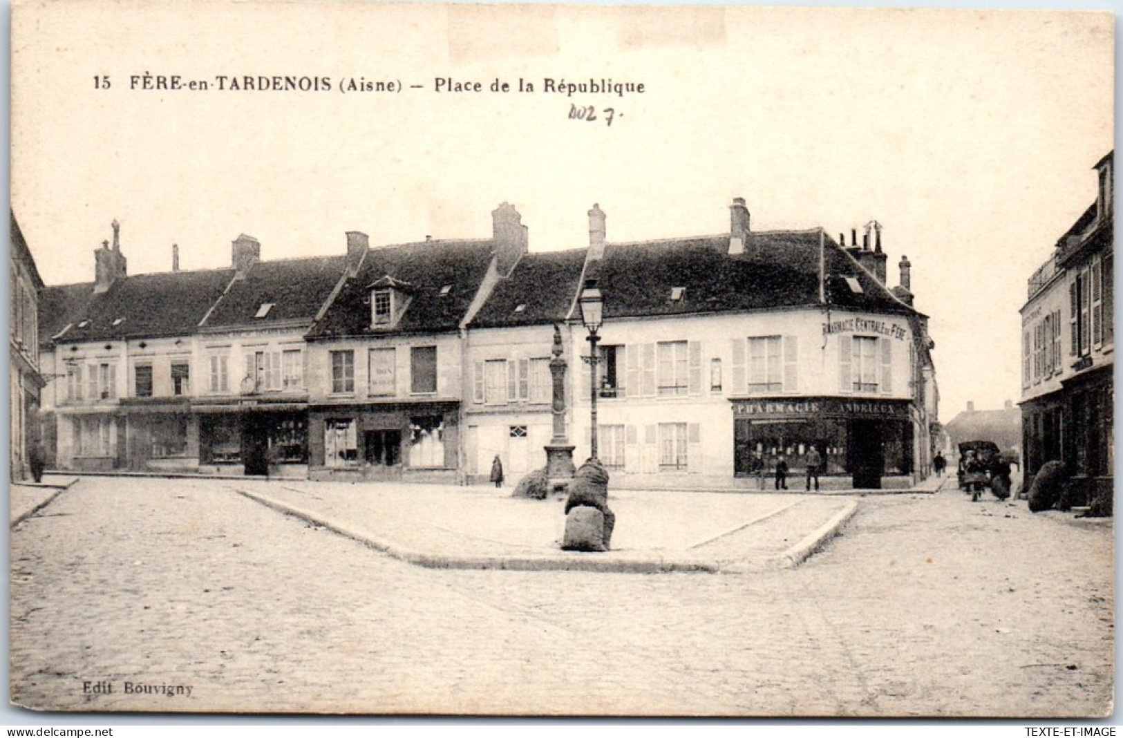 02 FERE EN TARDENOIS - La Place De La Republique  - Fere En Tardenois