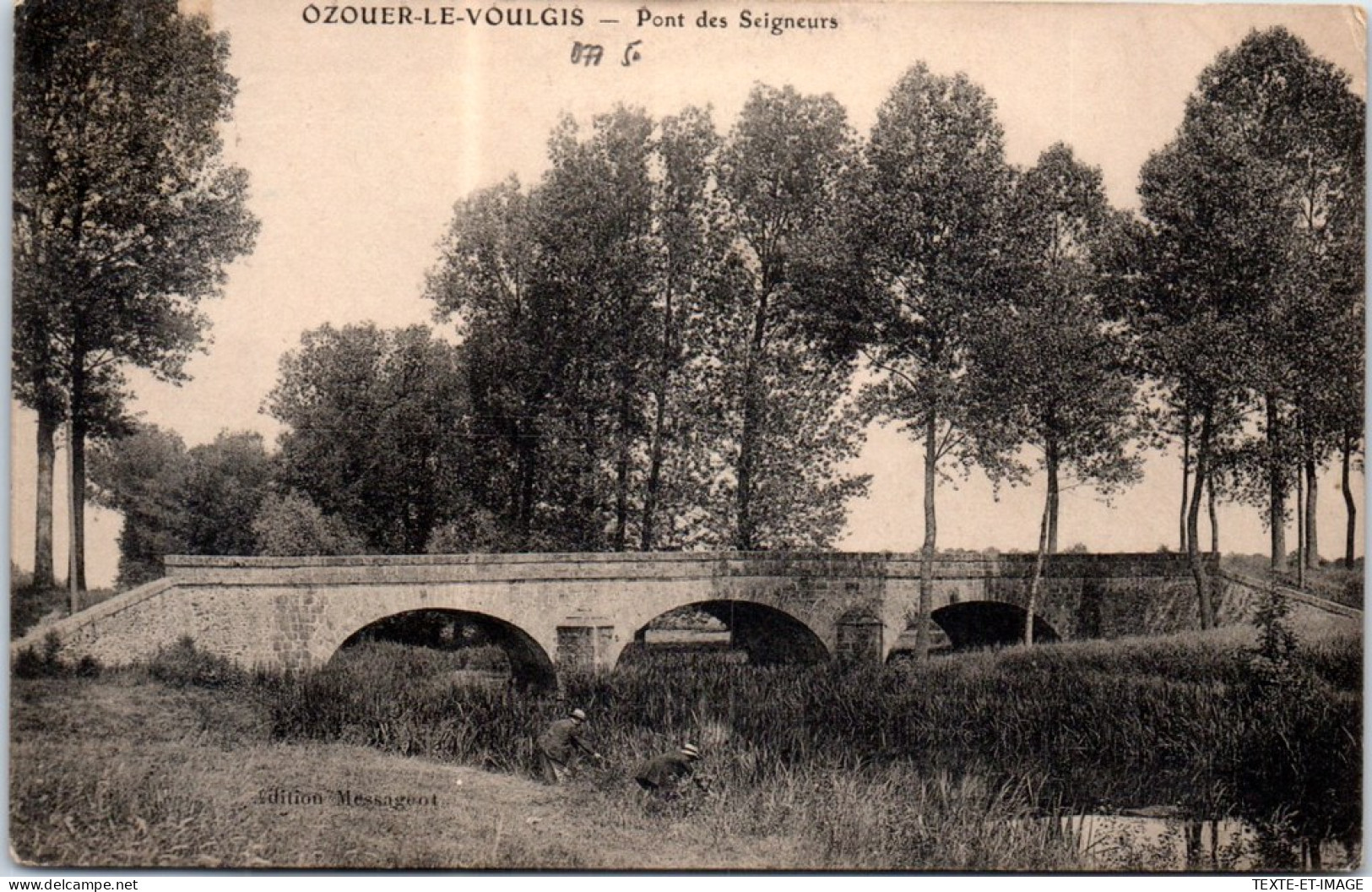 77 OZOUER LE VOULGIS - Le Pont Des Seigneurs  - Other & Unclassified