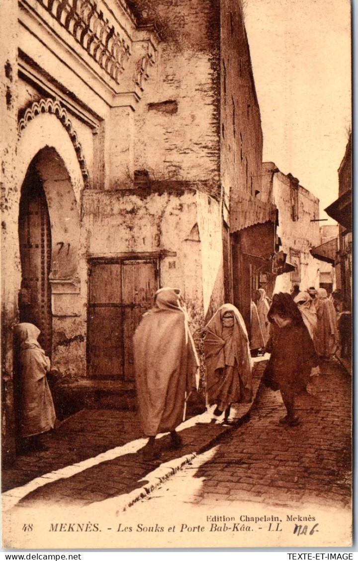MAROC - MEKNES - Les Souks & Porte Bab Kan  - Meknès
