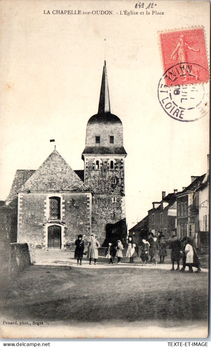 49 LA CHAPELLE SUR OUDON - L'eglise Et La Place. - Sonstige & Ohne Zuordnung