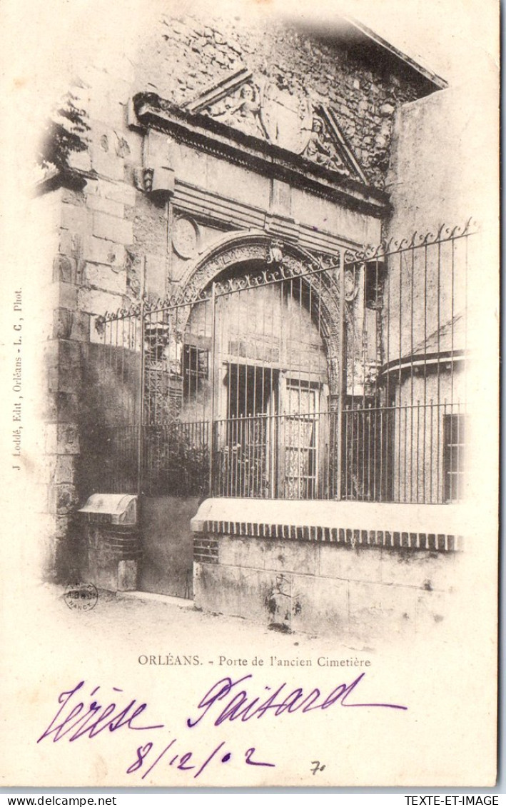 45 ORLEANS - Porte De L'ancien Cimetiere. - Orleans