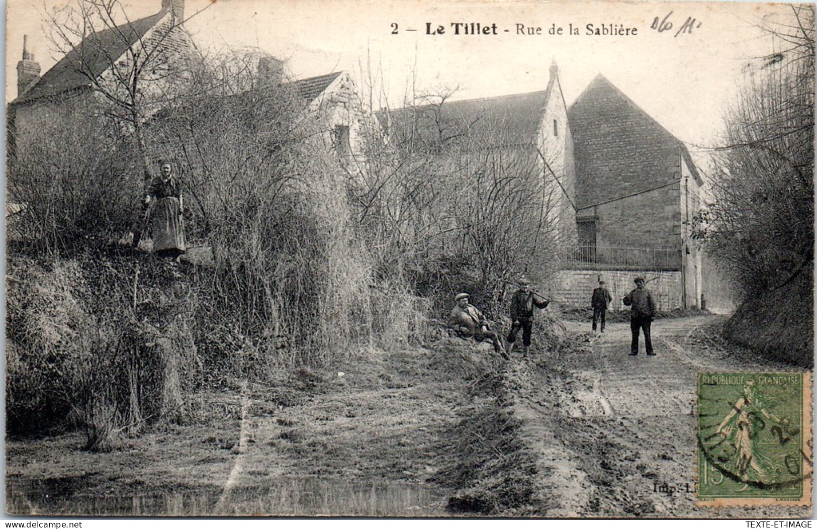 60 LE TILLET - La Rue De La Sabliere. - Other & Unclassified