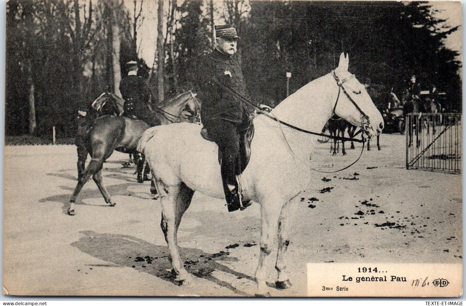 MILITARIA 1914-1918 - Le General PAU  - Oorlog 1914-18