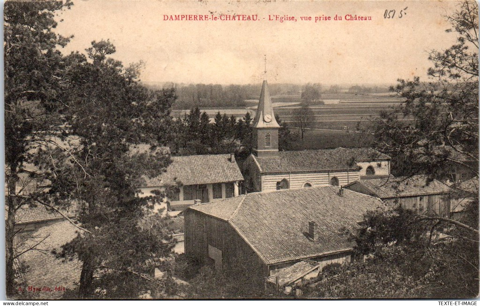 51 DAMPIERRE LE CHATEAU- L'eglise Vue Prise Du CHATEAU. - Andere & Zonder Classificatie