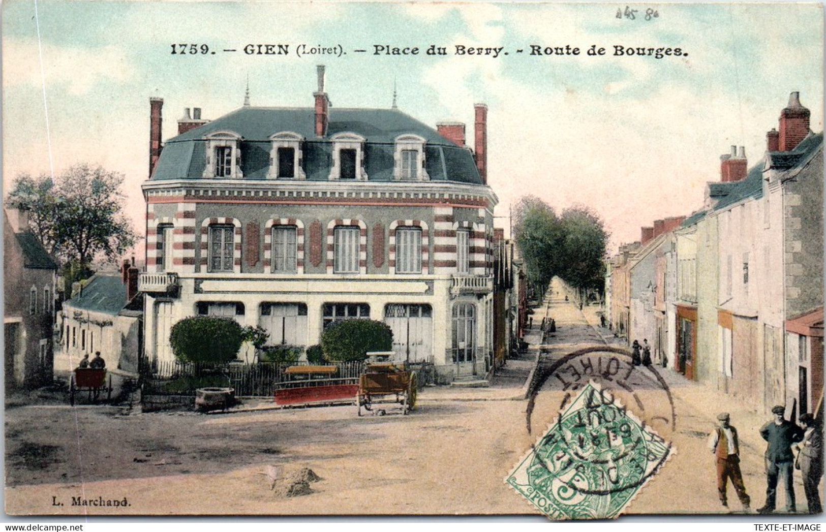 45 GIEN - Place Du Berry - Route De Bourges. - Gien