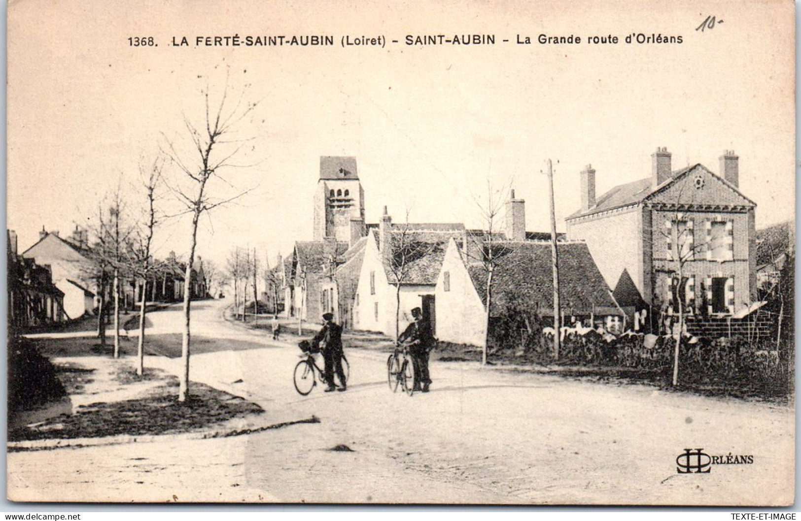 45 LA FERTE SAINT AUBIN - La Grande Route D'Orleans  - La Ferte Saint Aubin