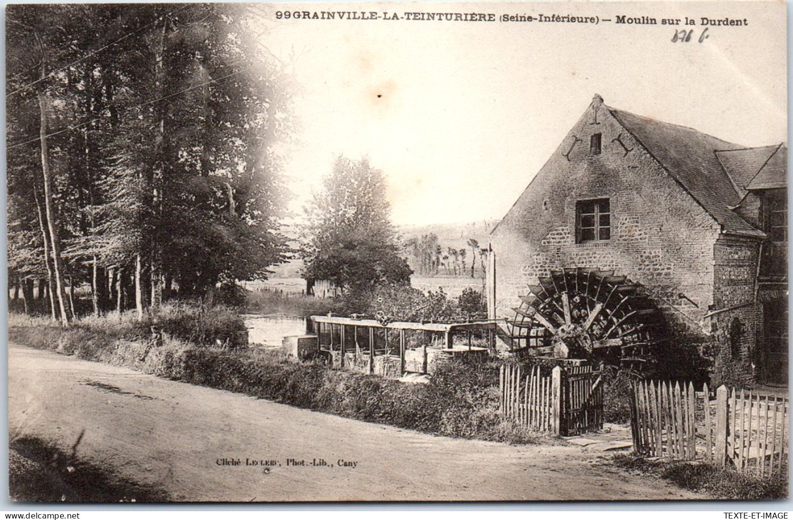 76 GRANVILLE LA TEINTURIERE - Moulin Sur La Durdent. - Otros & Sin Clasificación